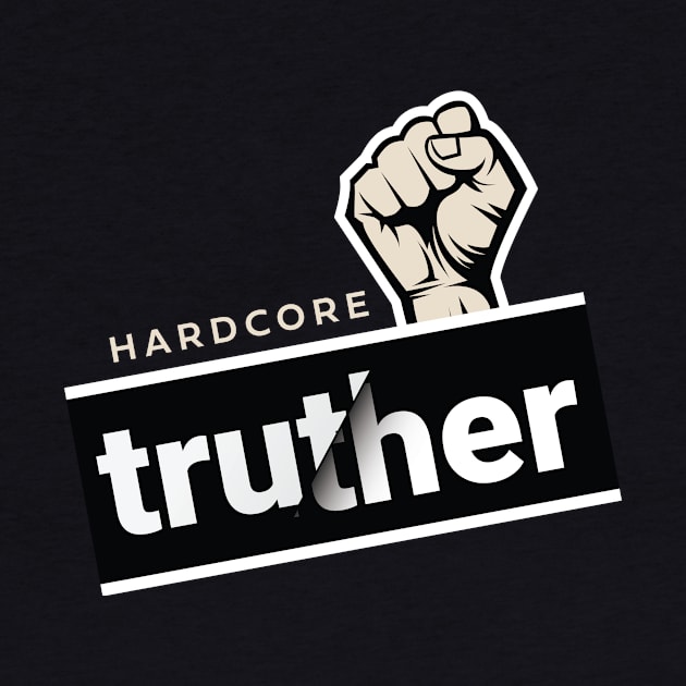 Hardcore Truther by Firmamental